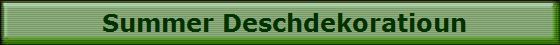 Summer Deschdekoratioun